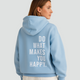 Women's hooded sweatshirt with Do What Makes You Happy back print